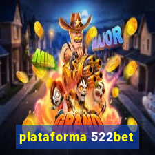 plataforma 522bet